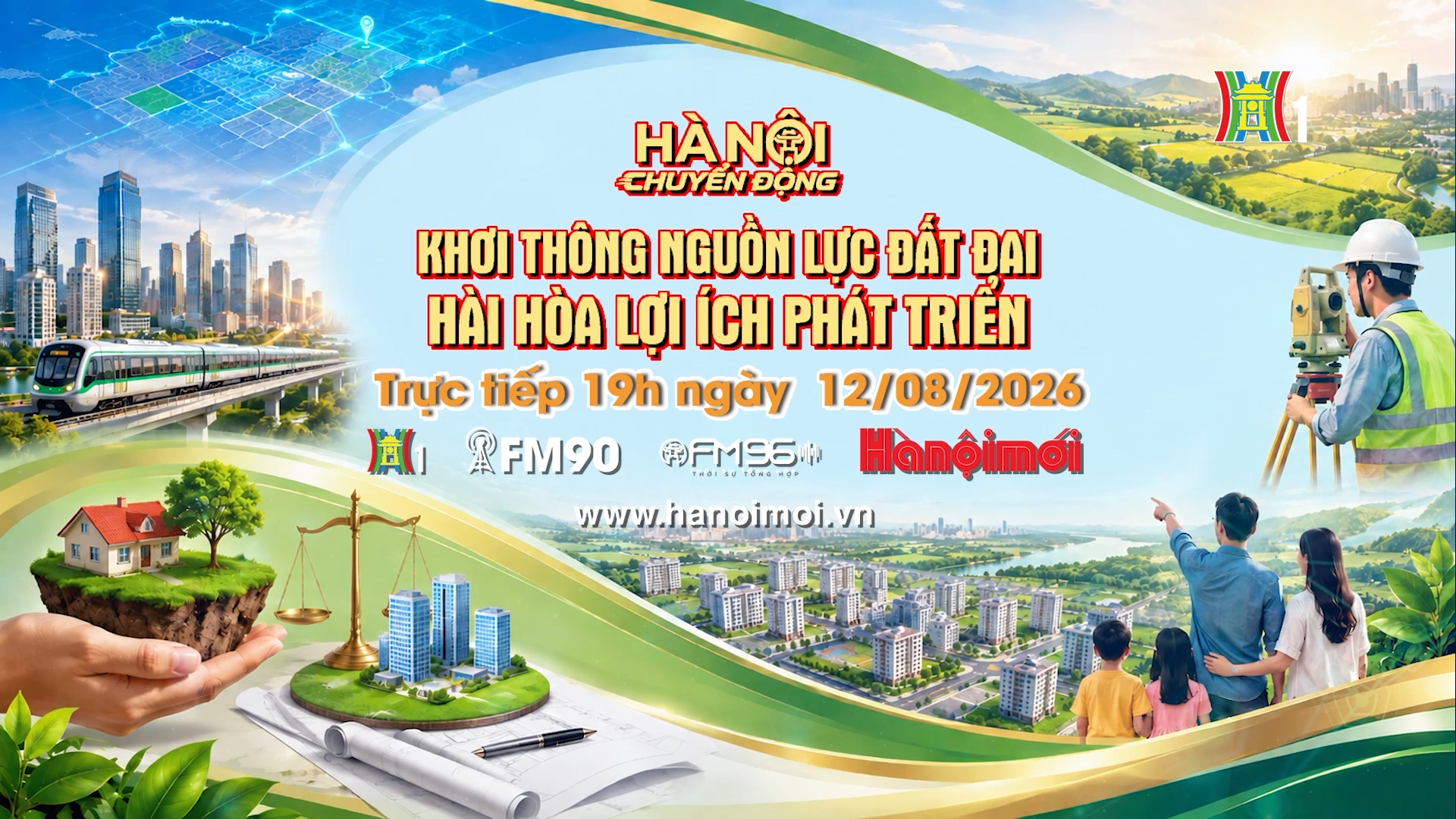 Đón xem 'Hà Nội chuyển động' ngày 12/8: Khơi thông nguồn lực đất đai, hài hòa lợi ích phát triển